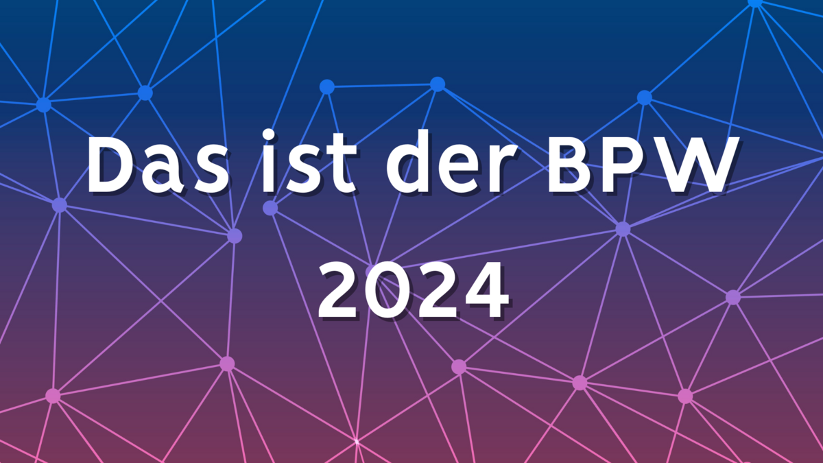 Das Ist Der BPW: Warum Es Sich Auch 2024 Lohnt, Dabei Zu Sein … – BPW